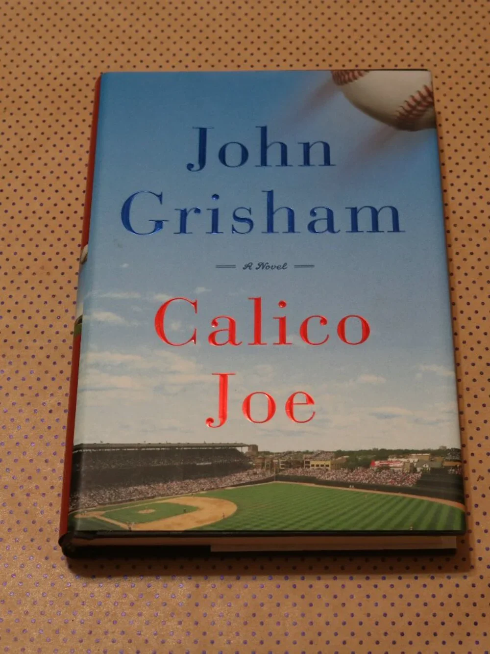 John Grisham Calico Joe Book